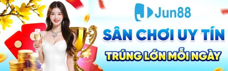 Jun88 – Cá Cược Bóng Đá Và Giải Trí Trực Tuyến An Toàn